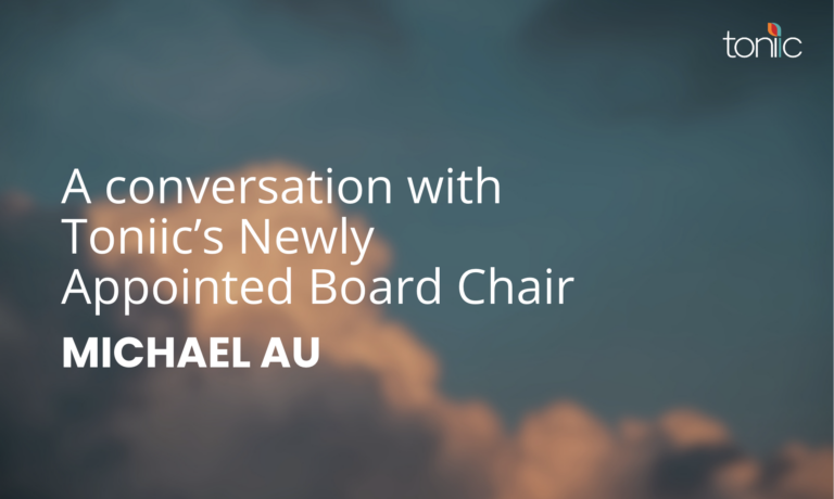 A Conversation with Toniic’s Newly Appointed Board Chair, Michael Au